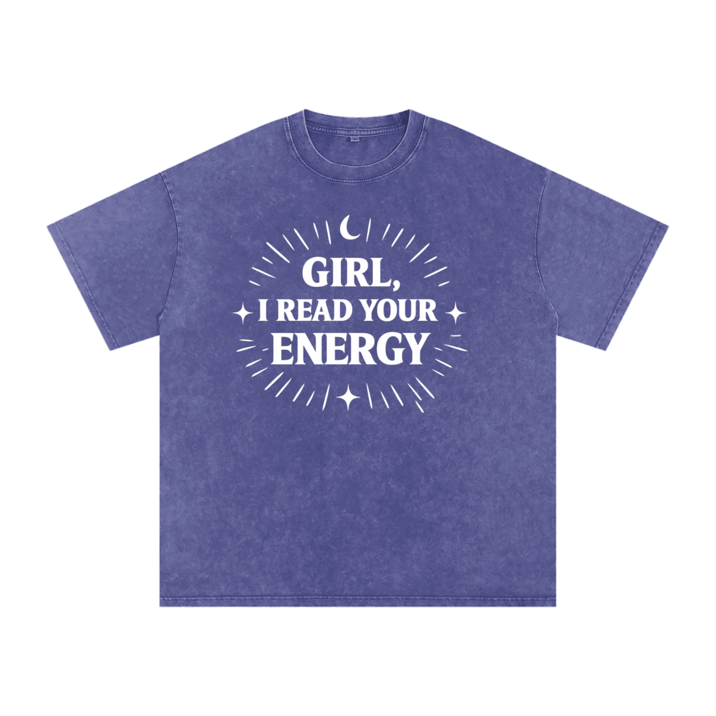 Girl, I Read Your Energy Tee