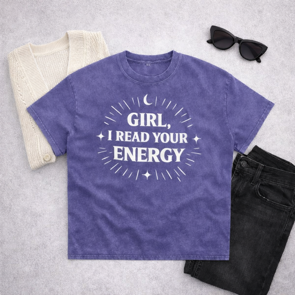 Girl, I Read Your Energy Tee